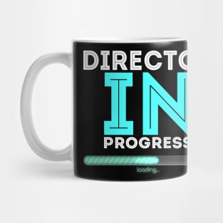 Director In Progress Cool Typography Job Design Mug